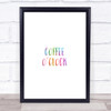 Coffee O'clock Rainbow Quote Print Coffee O'clock Rainbow Quote Print