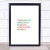 Stop Hating Yourself Rainbow Quote Print