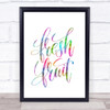 Fresh Fruit Rainbow Quote Print