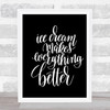 Ice Cream Quote Print Black & White