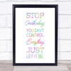 Stop Overthinking Rainbow Quote Print