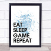 Blue Eat Sleep Game Quote Wall Art Print