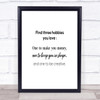 Find Three Hobbies Quote Print Poster Typography Word Art Picture Find Three Hobbies Quote Print Poster Typography Word Art Picture
