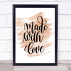 Made With Love Quote Print Watercolour Wall Art Made With Love Quote Print Watercolour Wall Art