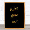 Makers Gonna Make Quote Print Black & Gold Wall Art Picture Makers Gonna Make Quote Print Black & Gold Wall Art Picture