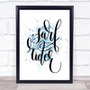 Surf Rider Inspirational Quote Print Blue Watercolour Poster Surf Rider Inspirational Quote Print Blue Watercolour Poster