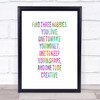 Three Hobbies You Love Rainbow Quote Print