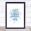 Karl Fake Fur Inspirational Quote Print Blue Watercolour Poster