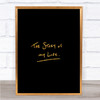 Story Of My Life Quote Print Black & Gold Wall Art Picture Story Of My Life Quote Print Black & Gold Wall Art Picture