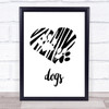 Scribble Heart Dog Paw Prints Quote Typogrophy Wall Art Print