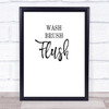 Bathroom Toilet Wash Brush Flush Quote Typogrophy Wall Art Print