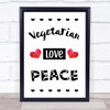Vegetarian Love Peace Quote Typogrophy Wall Art Print