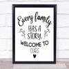 Every Family Has A Story Quote Typogrophy Wall Art Print