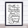 Memorial Death Leaves A Heartache Quote Typogrophy Wall Art Print