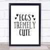 Eggstremely Cute Quote Typogrophy Wall Art Print