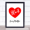 Black Lives Matter Red Heart & Script Wall Art Print