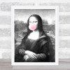 Mona Lisa Black & White Bubblegum Wall Art Print
