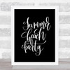 Summer Beach Party Quote Print Black & White Summer Beach Party Quote Print Black & White