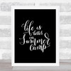 Summer Camp Quote Print Black & White Summer Camp Quote Print Black & White