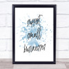 Support Small Businesses Inspirational Quote Print Blue Watercolour Poster
