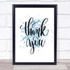 Thank You Swirl Inspirational Quote Print Blue Watercolour Poster
