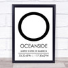 Oceanside United States Of America Coordinates Travel Quote Print