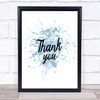 Thank You Inspirational Quote Print Blue Watercolour Poster