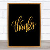 Thanks Quote Print Black & Gold Wall Art Picture