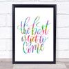 The Best Is Yet To Come Rainbow Quote Print The Best Is Yet To Come Rainbow Quote Print