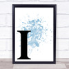 Blue Initial Letter I Quote Wall Art Print