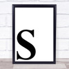 Initial Letter S Quote Wall Art Print
