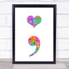 Rainbow Semicolon Heart Quote Wall Art Print