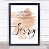 Watercolour Love Means Never Having To Say Sorry Love Story Film Quote Print