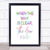 The How Is Easy Rainbow Quote Print