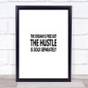 The Hustle Is Sold Separately Quote Print Poster Typography Word Art Picture