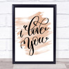I Love U Quote Print Watercolour Wall Art I Love U Quote Print Watercolour Wall Art