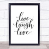 Live Laugh Love Quote Print Poster Typography Word Art Picture