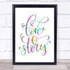 Love Story Swirl Rainbow Quote Print