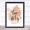 Love Story Quote Print Watercolour Wall Art Love Story Quote Print Watercolour Wall Art