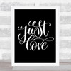 Love Swirl Quote Print Black & White