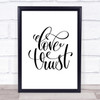 Love Trust Quote Print Poster Typography Word Art Picture