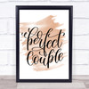 Perfect Couple Quote Print Watercolour Wall Art