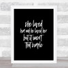 She Loved Him Quote Print Black & White She Loved Him Quote Print Black & White