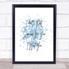 Someone Like You Inspirational Quote Print Blue Watercolour Poster