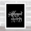 Unplugged Ceremony Quote Print Black & White