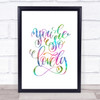 You're So Lovely Rainbow Quote Print