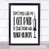 Funny Nurse Don't Mess Quote Typogrophy Wall Art Print