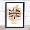 God Bless The Woman With Ambition Quote Print Watercolour Wall Art