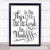 This Is The Day The Lord Has Made Quote Typogrophy Wall Art Print