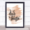 Christmas Dear Santa Quote Print Watercolour Wall Art